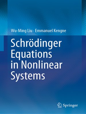 cover image of Schrödinger Equations in Nonlinear Systems